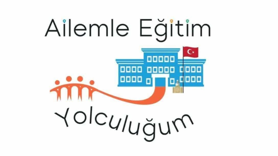 AİLEMLE EĞİTİM YOLCULUĞUM